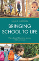 Book cover of: Bringing School to Life. By: Sarah K. Anderson