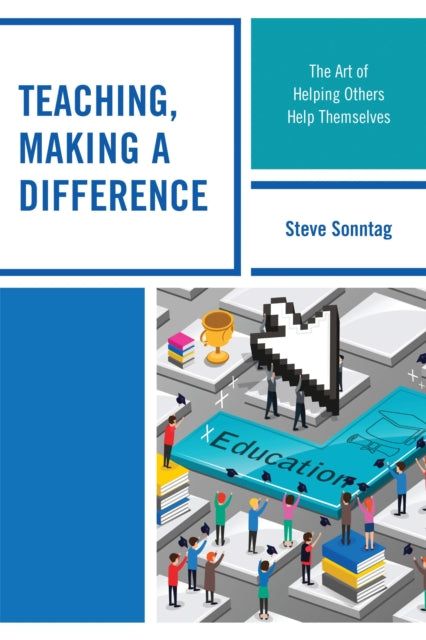 Book cover of: Teaching, Making a Difference. By: Steve Sonntag