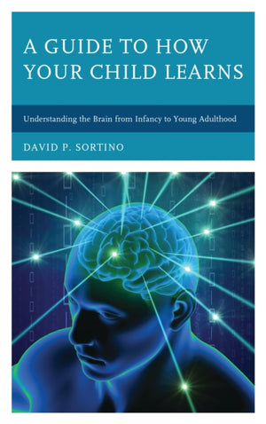 Guide to How Your Child Learns