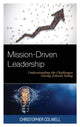 Book cover of: Mission-Driven Leadership. By: Christopher Colwell
