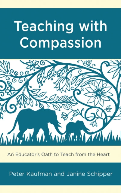 Book cover of: Teaching with Compassion. By: Peter Kaufman