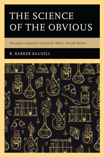 The Science of the Obvious