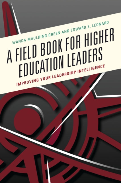 Book cover of: Field Book for Higher Education Leaders. By: Wanda S. Maulding Green