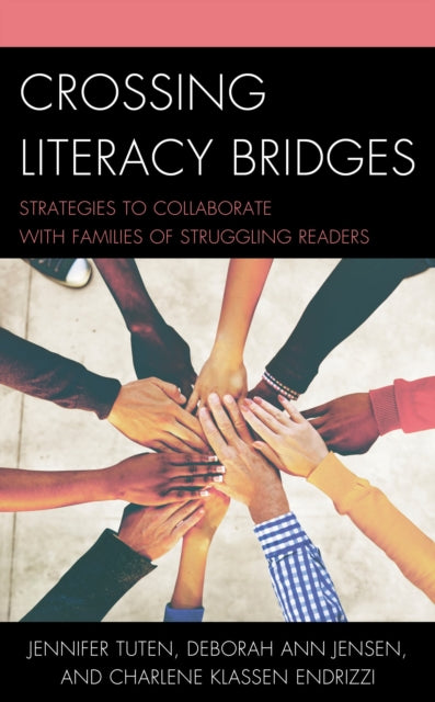 Book cover of: Crossing Literacy Bridges. By: Jennifer Tuten