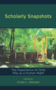 Book cover of: Scholarly Snapshots. By: Vivien L. Geneser