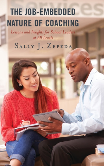 Book cover of: Job-Embedded Nature of Coaching