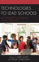 Book cover of: Technologies to Lead Schools. By: Gary Ivory