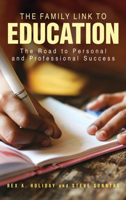 Book cover of: Family Link to Education. By: Rex A. Holiday