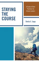 Book cover of: Staying the Course. By: Sheila E. Sapp