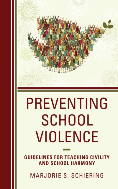 Book cover of: Preventing School Violence. By: Marjorie SCHIERING