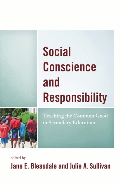 Book cover of: Social Conscience and Responsibility. By: Dominic P. Scibilia