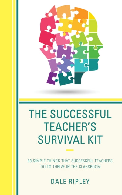 Book cover of: Successful Teacher's Survival Kit. By: Dale Ripley