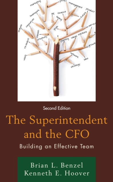 Book cover of: Superintendent and the CFO. By: Brian L. Benzel