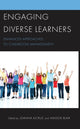 Book cover of: Engaging Diverse Learners. By: Joanna Alcruz