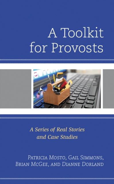 Book cover of: Toolkit for Provosts. By: Patricia Mosto