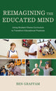 Book cover of: Reimagining the Educated Mind. By: Ben Graffam