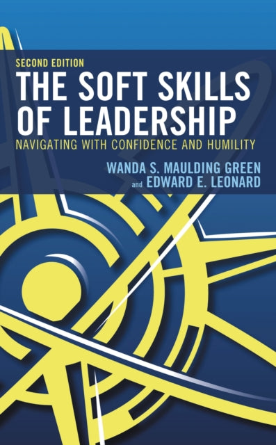 Book cover of: Soft Skills of Leadership. By: Wanda S. Maulding Green