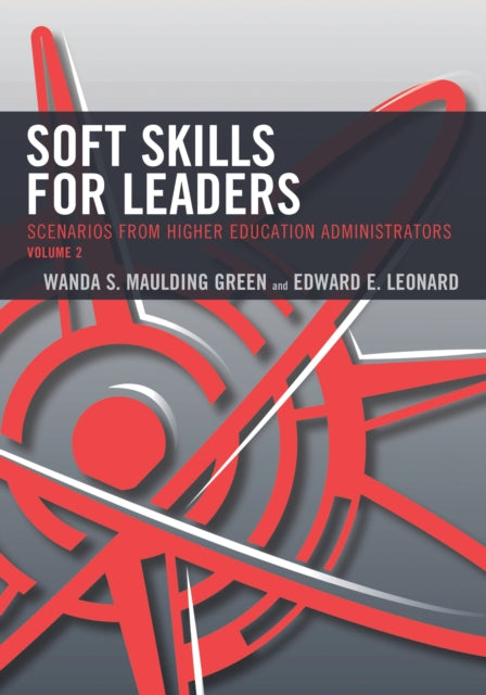 Book cover of: Soft Skills for Leaders. By: Wanda S. Maulding Green