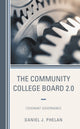 Book cover of: Community College Board 2.0. By: Daniel J. Phelan