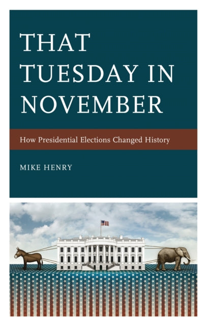 Book cover of: That Tuesday in November. By: Mike Henry