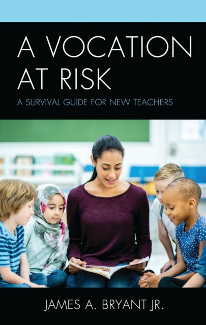 Book cover of: Vocation at Risk. By: Bryant, James A., Jr.