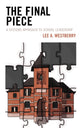 Book cover of: Final Piece. By: Lee A. Westberry