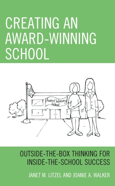 Creating an Award-Winning School