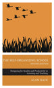 Book cover of: Self-Organizing School. By: Alan Bain