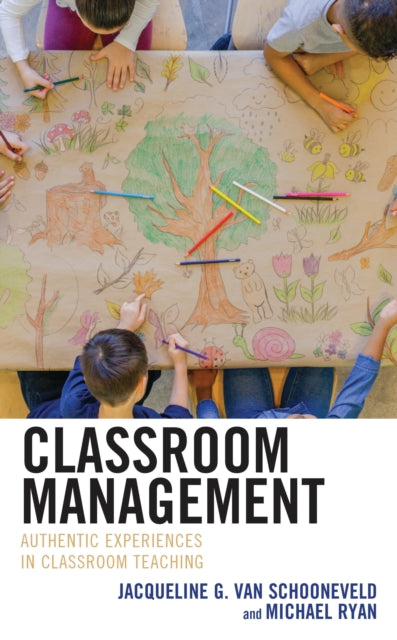 Book cover of: Classroom Management. By: Jacqueline G. Van Schooneveld