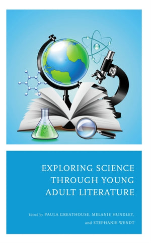 Exploring Science through Young Adult Literature