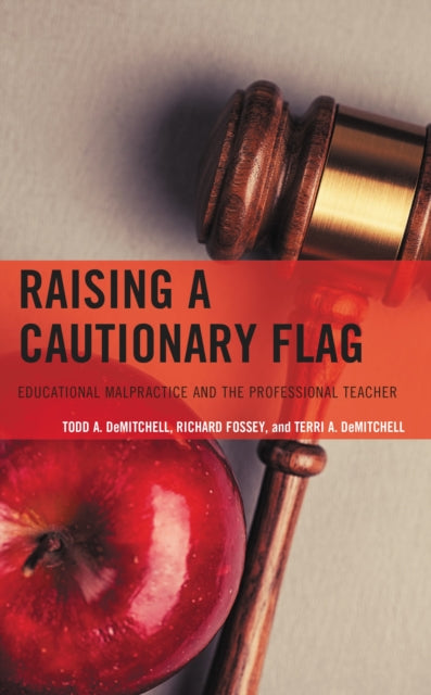Book cover of: Raising a Cautionary Flag. By: Todd A. DeMitchell