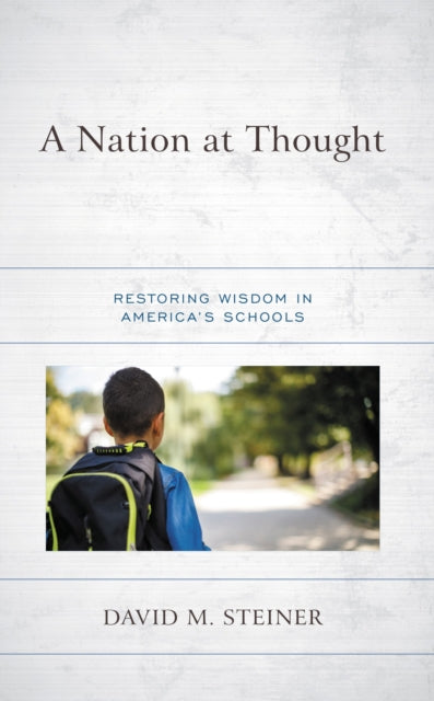 Book cover of: Nation at Thought. By: David M. Steiner