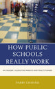 Book cover of: How Public Schools Really Work. By: Parry Graham