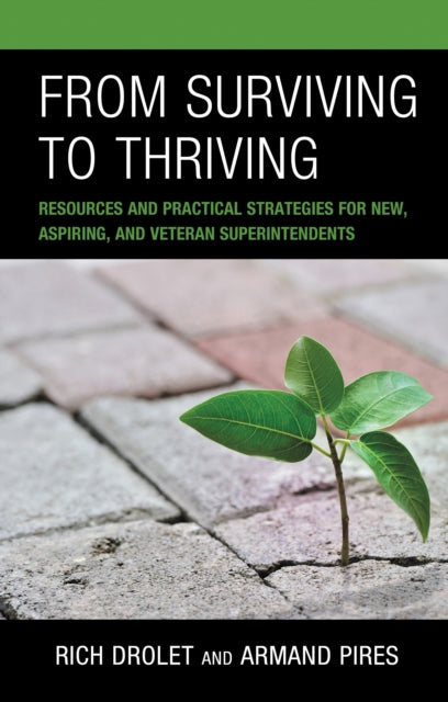 Book cover of: From Surviving to Thriving. By: Rich Drolet