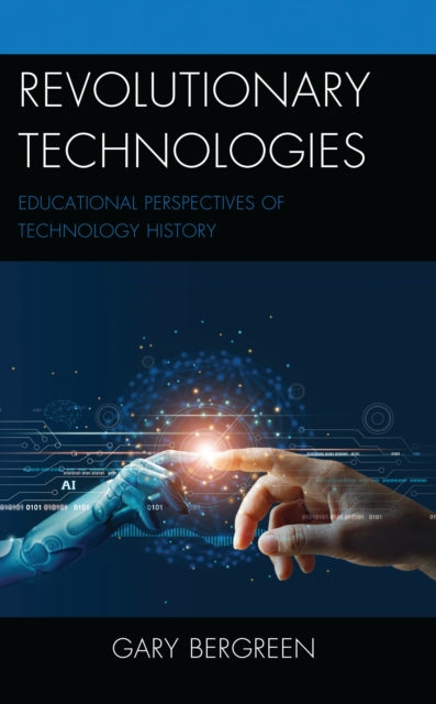 Book cover of: Revolutionary Technologies. By: Gary Bergreen