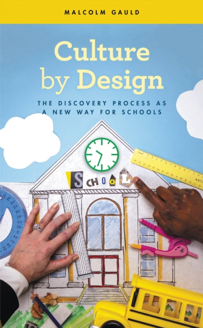 Book cover of: Culture by Design. By: Malcolm Gauld