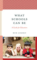 What Schools Can Be