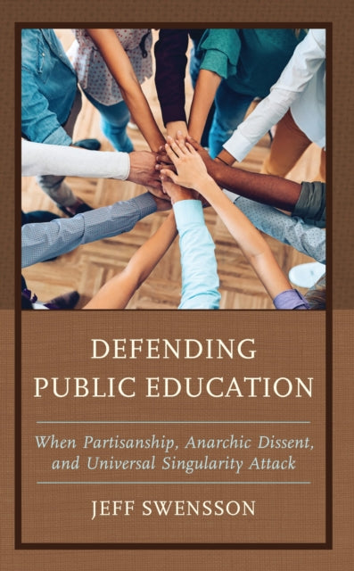 Book cover of: Defending Public Education. By: Jeff Swensson