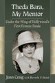 Book cover of: Theda Bara, My Mentor. By: Joan Craig