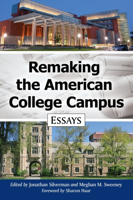 Remaking the American College Campus