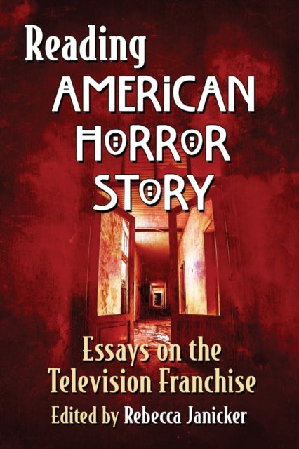 Book cover of: Reading American Horror Story. By: Rebecca Janicker
