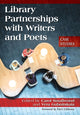 Book cover of: Library Partnerships with Writers and Poets. By: Carol Smallwood