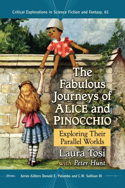 Book cover of: Fabulous Journeys of Alice and Pinocchio. By: Laura Tosi