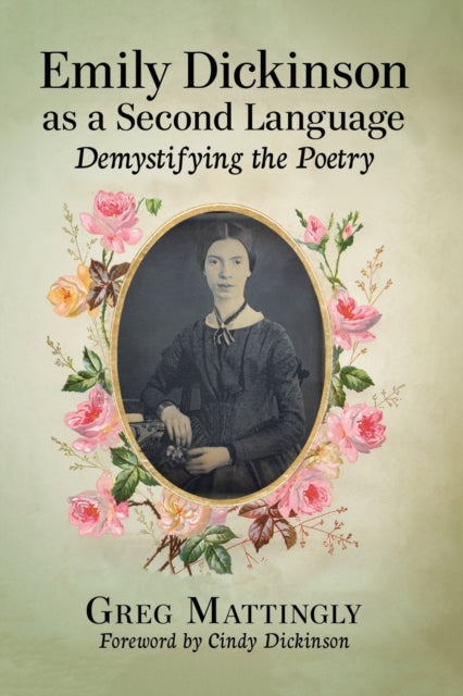 Emily Dickinson as a Second Language
