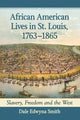 Book cover of: African American Lives in St. Louis, 1763-1865. By: Dale Edwyna Smith