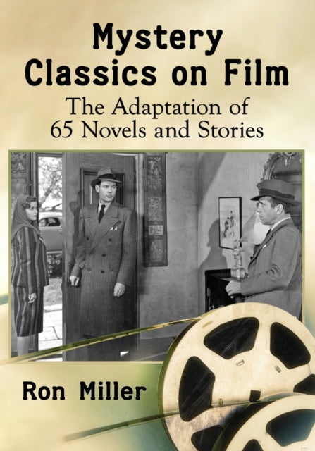 Book cover of: Mystery Classics on Film. By: Miller, Ron