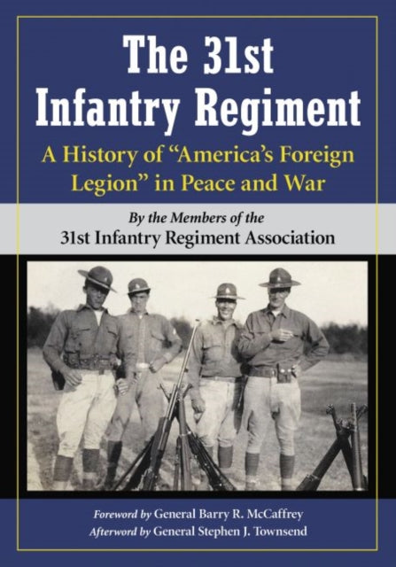 Book cover of: 31st Infantry Regiment. By: 31st Infantry Regiment Association Staff