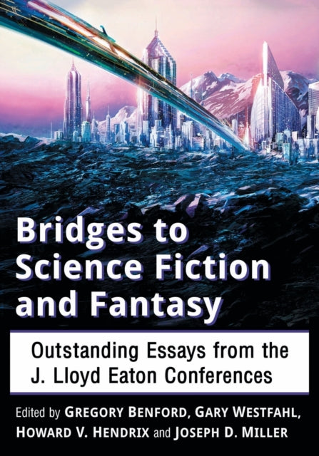 Book cover of: Bridges to Science Fiction and Fantasy. By: Gary Westfahl