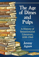 Book cover of: Age of Dimes and Pulps. By: Jeremy Agnew