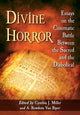 Book cover of: Divine Horror. By: Cynthia J. Miller